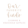Our Favorite Finds | Cleaning