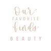 Our Favorite Finds | Beauty
