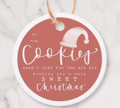 Holiday Tag |  "Cookies aren't just for Santa"