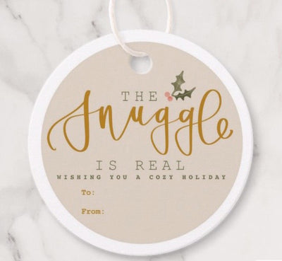 Holiday Tag |  "The Snuggle is Real"