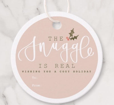 Holiday Tag |  "The Snuggle is Real"
