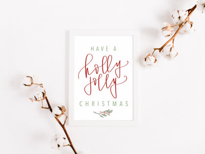 Have a Holly Jolly Christmas | Christmas Print | Holiday Download | Modern Calligraphy Christmas | Red and Green Christmas | Holly Berries
