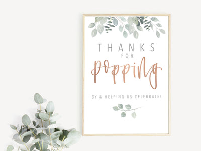 GOLD Thanks for POPPING by SHOWER sign | Modern Shower Sign | Greenery | Printable| Calligraphy | Baby Shower | Wedding Shower|