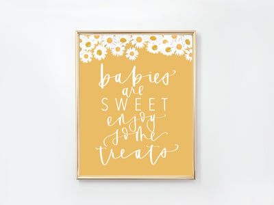 DAISY | TREAT BABY Shower Sign | Babies are sweet | mama to bee | Modern flower Baby Shower | Handwritten | Baby Sprinkle |Digital Download